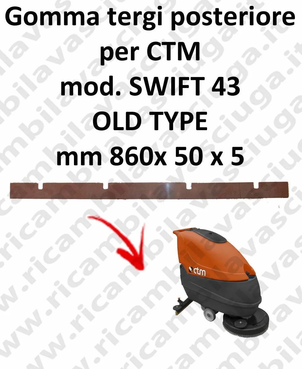 SWIFT 43 OLD TYPE - Guma TERGI tylna do mycia podłóg CTM
