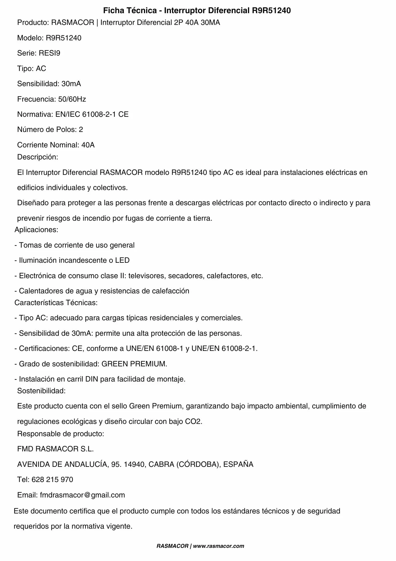 RASMACOR | Przełącznik różnicowy 2P 40A 30MA | R9R51240 | RESI9 | Typ AC | Czułość 30mA | Częstotliwość 50/60 Hz | Norma EN/IEC 61008-2-1 CE 2 bieguny 40 amperów